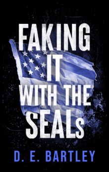 Faking It With The SEALs