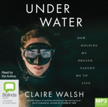 Image for Under Water : How Holding My Breath Taught Me to Live