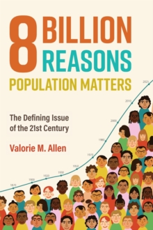 Image for Eight Billion Reasons Population Matters