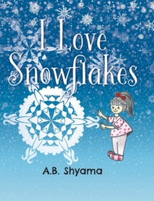 Image for I Love Snowflakes