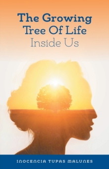 Image for The Growing Tree of Life Inside Us