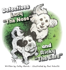 Image for Detectives Lucy "The Nose" and Ricky "The Ears"