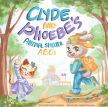 Image for Clyde and Phoebe's Animal Shelter ABCs