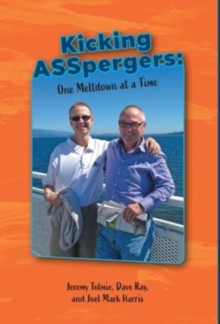 Image for Kicking ASSpergers : One Meltdown at a Time
