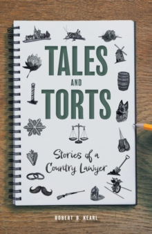 Image for Tales and Torts : Stories of a Country Lawyer