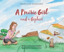 Image for A Prairie Girl and a Gopher