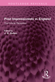 Image for Post-impressionists in England  : the critical reception