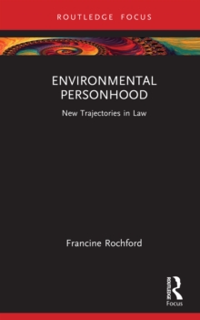 Image for Environmental Personhood: New Trajectories in Law