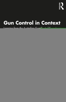 Image for Gun Control in Context: Learning from the Australian Gun Control Experience