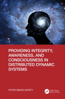 Image for Providing Integrity, Awareness, and Consciousness in Distributed Dynamic Systems