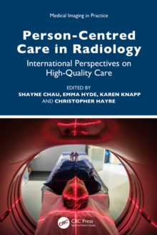 Image for Person-Centered Care in Radiology: International Perspectives on High-Quality Care