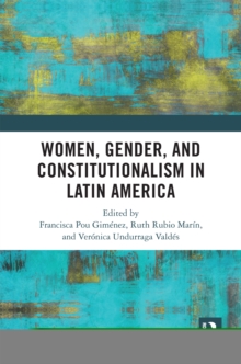 Image for Women, Gender, and Constitutionalism in Latin America