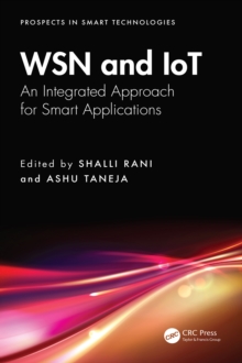 Image for WSN and IoT: An Integrated Approach for Smart Applications