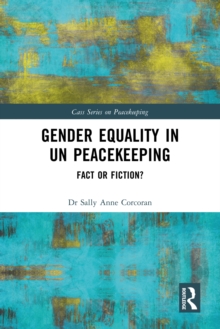 Image for Gender Equality in UN Peacekeeping: Fact or Fiction?