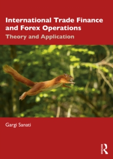 Image for International Trade Finance and Forex Operations: Theory and Application