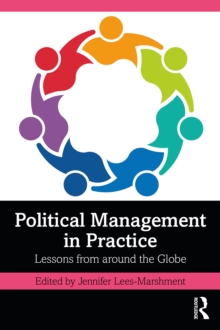 Image for Political Management in Practice: Lessons from Around the Globe