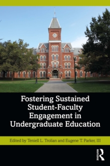 Image for Fostering Sustained Student-Faculty Engagement in Undergraduate Education