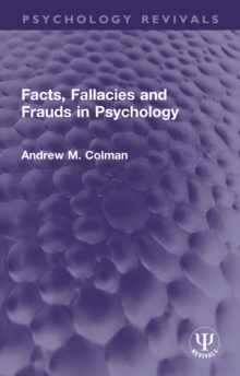 Image for Facts, fallacies and frauds in psychology