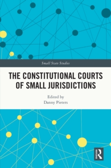 Image for The constitutional courts of small jurisdictions