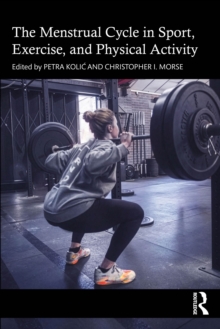 Menstrual Cycle in Sport, Exercise, and Physical Activity