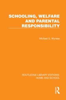 Image for Schooling, Welfare and Parental Responsibility