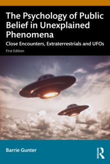 Psychology of Public Belief in Unexplained Phenomena
