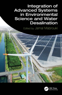 Image for Integration of Advanced Systems in Environmental Science and Water Desalination