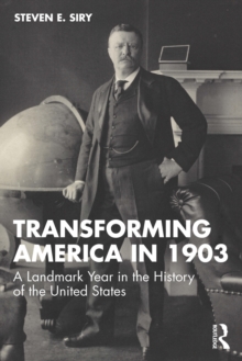 Transforming America in 1903