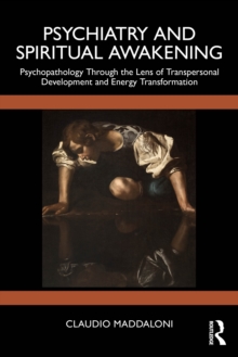 Psychiatry and Spiritual Awakening