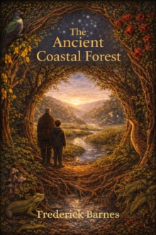 Ancient Coastal Forest - Barnes, Frederick