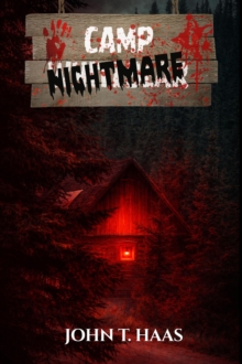 Camp Nightmare: The Midnight Library Collection - Haas, John T.