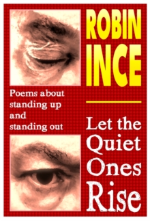 Image for Let the Quiet Ones Rise : Poems about standing up and standing out
