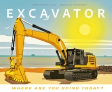 Image for Excavator - Where Are You Going Today?