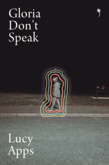 Gloria Don't Speak - Apps, Lucy
