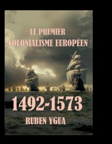 Image for Le Premier Colonialisme Europeen