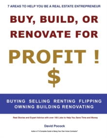 Image for Buy, Build or Renovate For Profit : 21 Great Lists to Help You Make Money in Real Estate