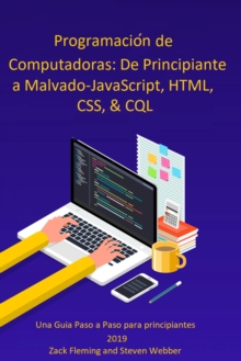 Image for Programacion de Computadoras: De Principiante a Malvado-JavaScript, HTML, CSS, & SQL
