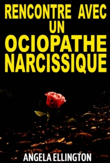 Image for Rencontre Avec Un Sociopathe Narcissique