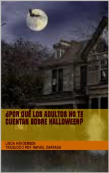 Image for Por Que Los Adultos No Te Cuentan Sobre Halloween?