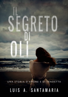 Image for Il Segreto Di Oli