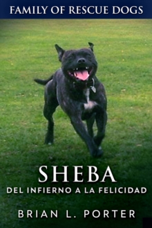 Image for Sheba: del infierno a la felicidad