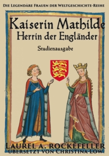 Image for Kaiserin Mathilde, Herrin der Englander