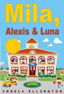 Image for Mila, Alexis & Luna