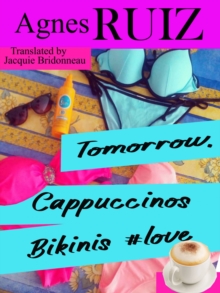 Image for Tomorrow, Cappuccinos, Bikinis, #love