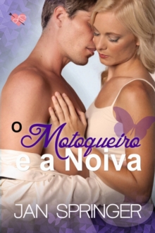 Image for O Motoqueiro e a Noiva