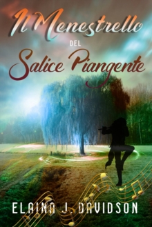 Image for Il Menestrello Del Salice Piangente