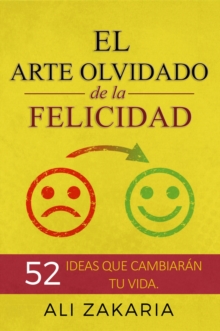 Image for El Arte Olvidado De La Felicidad