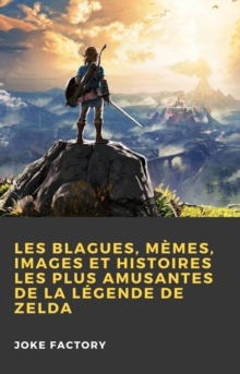Image for Les Blagues, Memes, Images Et Histoires Les Plus Amusantes De La Legende De Zelda