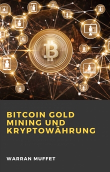 Image for Bitcoin Gold Mining Und Kryptowahrung