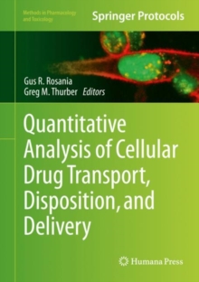 Image for Quantitative Analysis of Cellular Drug Transport, Disposition, and Delivery